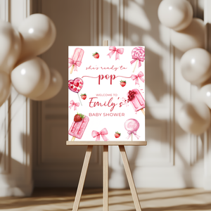 Baby Shower Welcome Sign - She's Ready To Pop Pink Strawberry Popsicle with Bows BS144