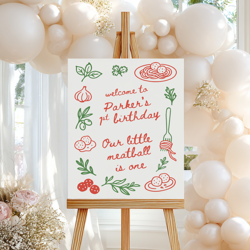 Our Little Meatball Is One Birthday Party Welcome Sign L70