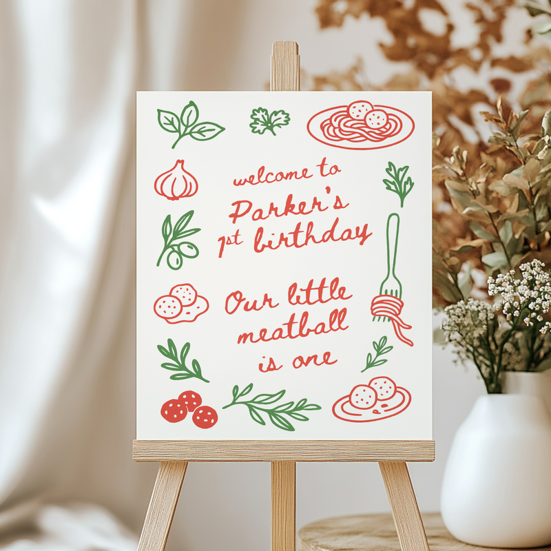 Our Little Meatball Is One Birthday Party Welcome Sign L70
