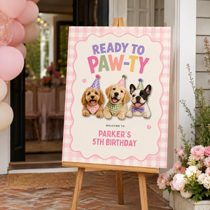 Ready to Paw-ty Birthday Welcome Sign L166