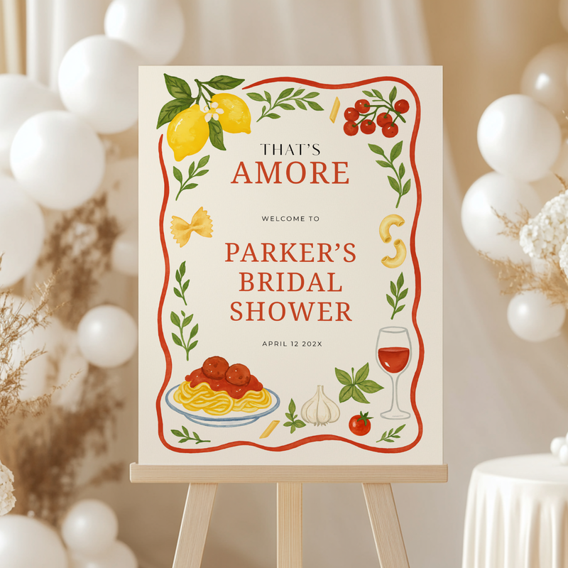 That's Amore Italian Themed Bridal Shower Welcome Sign L79