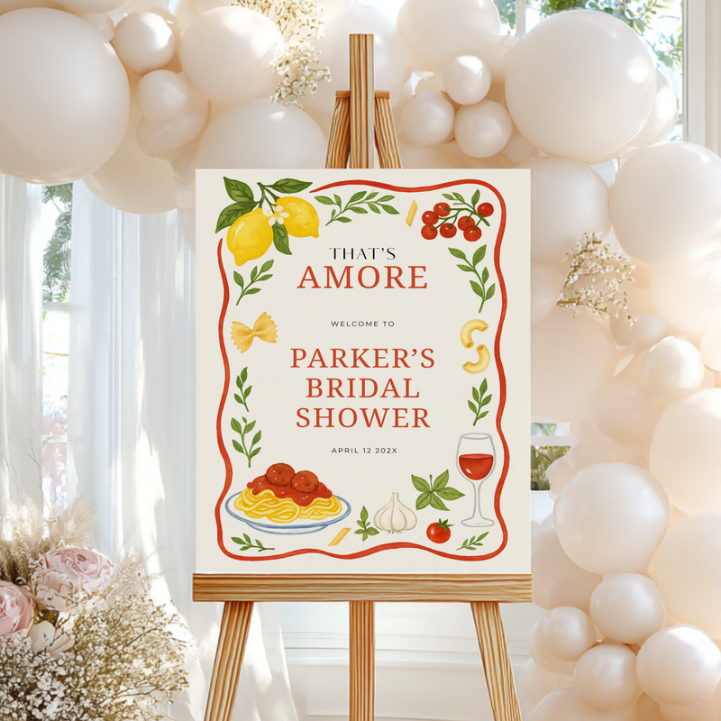That's Amore Italian Themed Bridal Shower Welcome Sign L79
