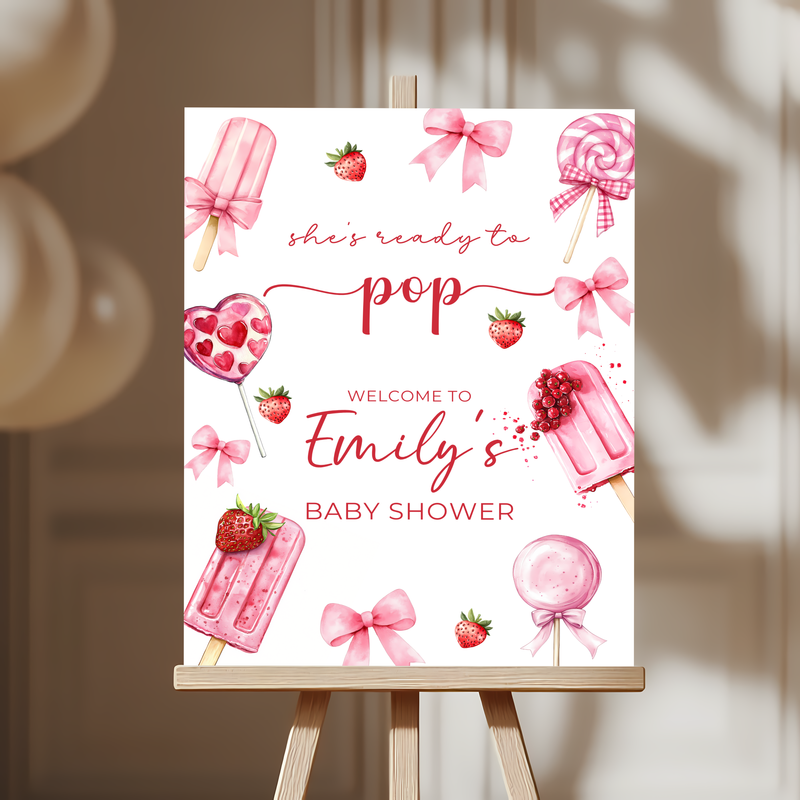 Baby Shower Welcome Sign - She's Ready To Pop Pink Strawberry Popsicle with Bows BS144