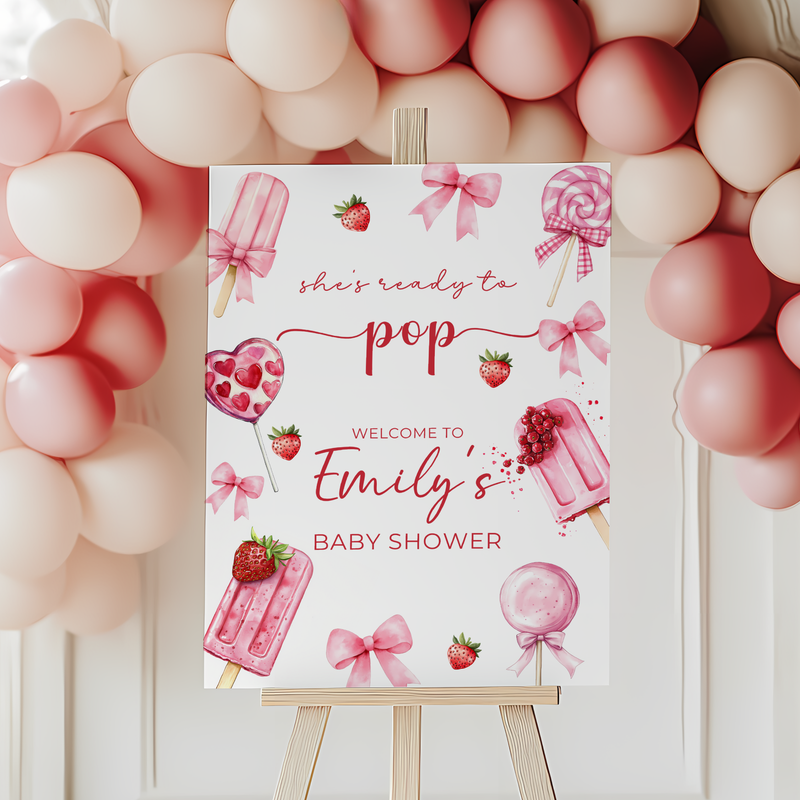 Baby Shower Welcome Sign - She's Ready To Pop Pink Strawberry Popsicle with Bows BS144