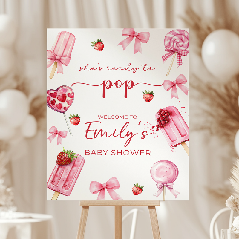 Baby Shower Welcome Sign - She's Ready To Pop Pink Strawberry Popsicle with Bows BS144