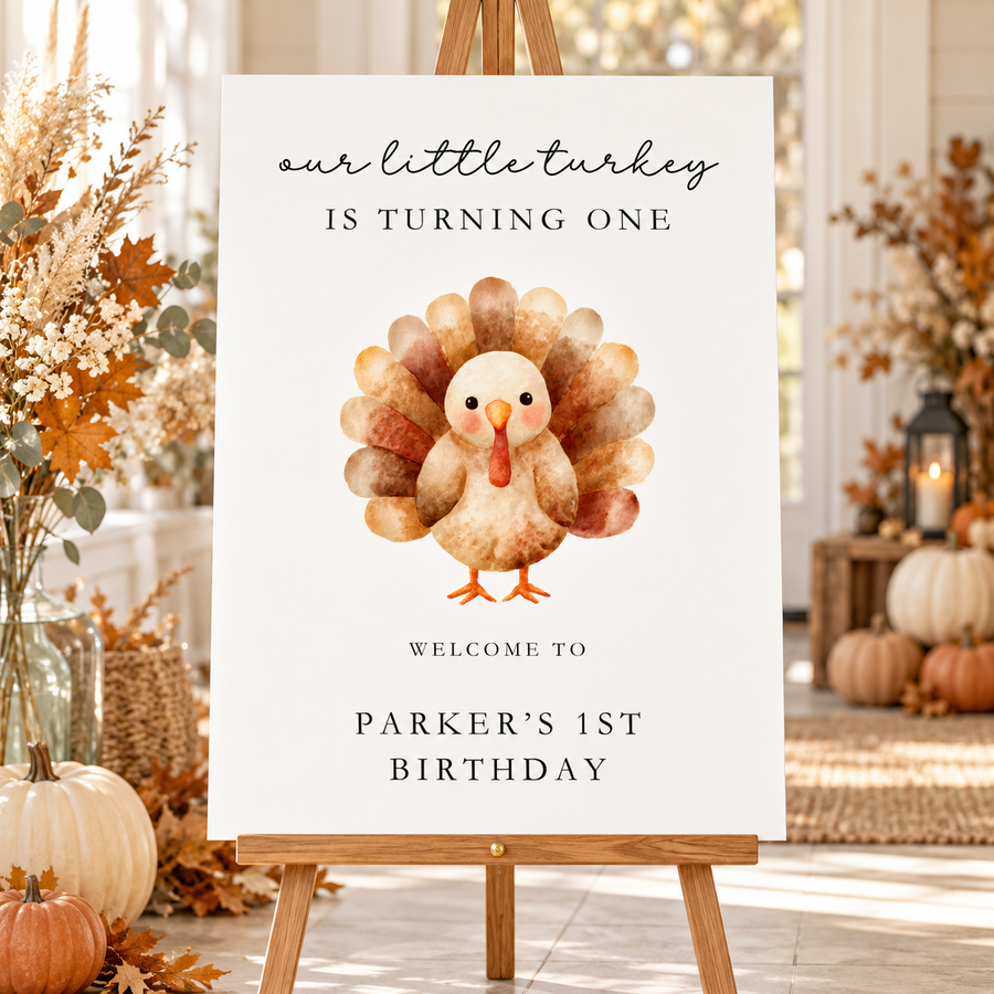 Little Turkey First Birthday Welcome Sign L169