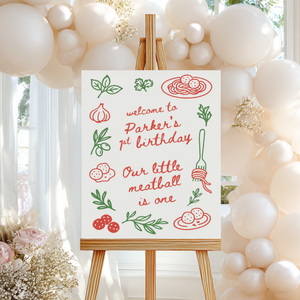 Our Little Meatball Is One Birthday Party Welcome Sign L70