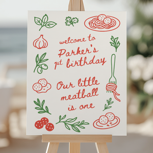 Our Little Meatball Is One Birthday Party Welcome Sign L70