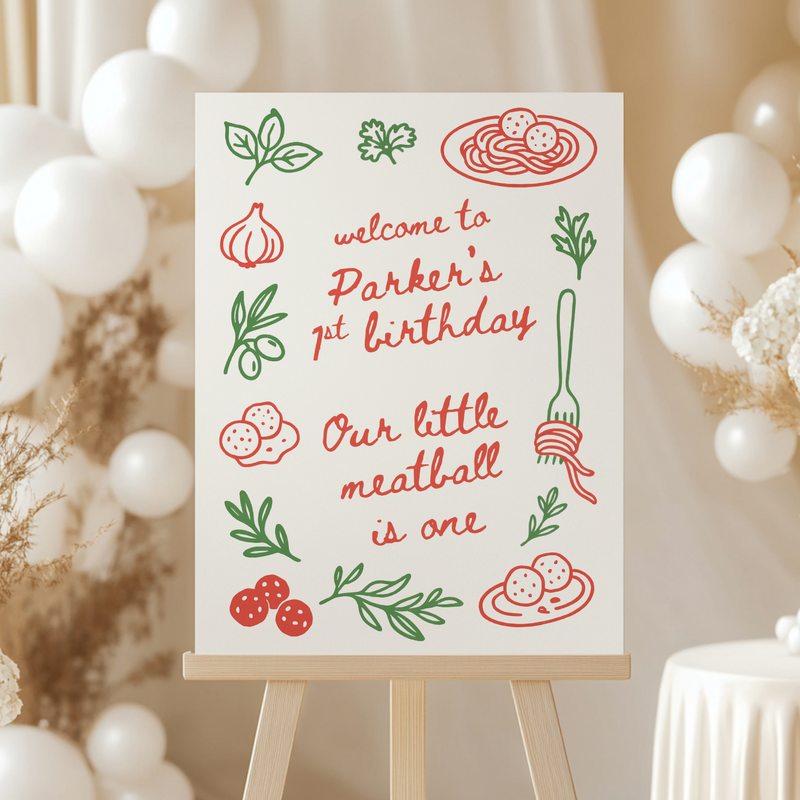Our Little Meatball Is One Birthday Party Welcome Sign L70