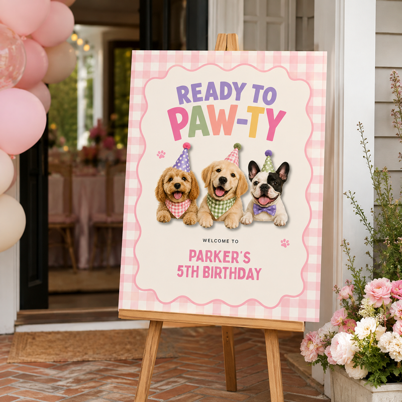 Ready to Paw-ty Birthday Welcome Sign L166