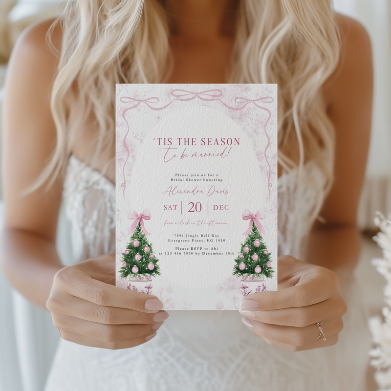 Elegant Pink Christmas Bridal Shower Invitation 'Tis the Season to be Married L40
