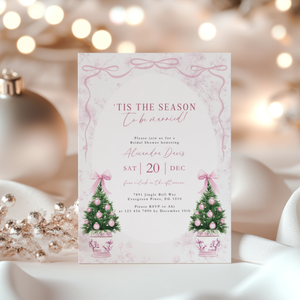 Elegant Pink Christmas Bridal Shower Invitation 'Tis the Season to be Married L40